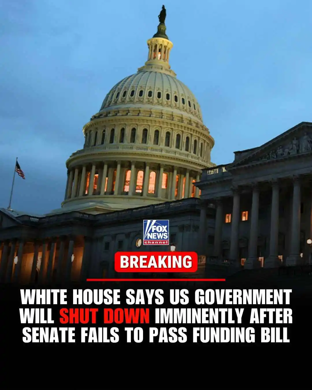 Fox News: The White House has officially announced that the government is about to shut down Fox News: The White House has officially announced that the government is about to shut down