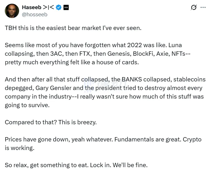 Dragonfly Partner Haseeb: Compared to previous bear markets, this round is the most chill Dragonfly Partner Haseeb: Compared to previous bear markets, this round is the most chill