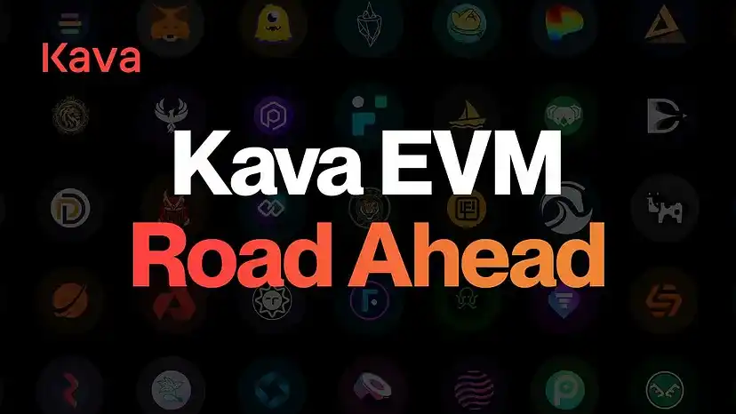 Kava EVM上线一周年，释放Kava生态更多可能性
